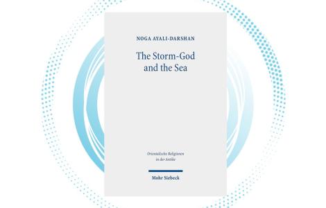 N. Ayali-Darshan | The Storm-God and the Sea: The Origin, Versions, and Diffusion of a Myth throughout the Ancient Near East (English revised edition; ORA 37), Tübingen 2020.